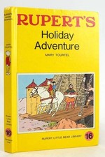 RUPERT'S HOLIDAY ADVENTURE - RUPERT LITTLE BEAR LIBRARY No. 16 (WOOLWORTH) - T