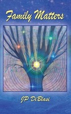 Family Matters by Jp Diblasi