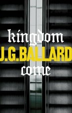 Kingdom Come-J. G. Ballard