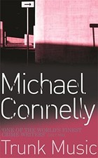 Trunk Music,Michael Connelly-