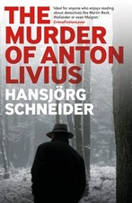 Murder of Anton Livius The: 3