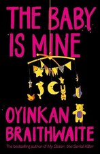 The baby mine quick - is, mine: