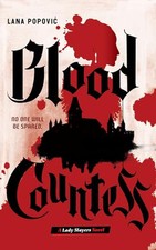 Blood Countess (Lady Slayers), Popovic, Lana