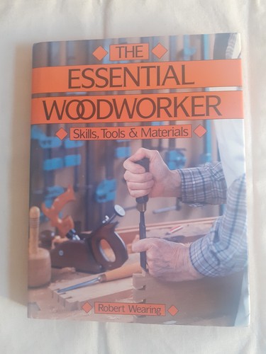 The essential woodworker - essential, by