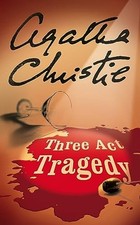 Three Act Tragedy (Poirot) by
