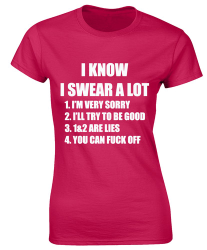 Know swear lot - know, i