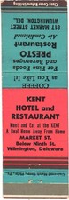 Wilmington Delaware Kent Hotel and Restaurant Vintage Matchbook Cover