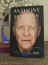 Sir Anthony Hopkins We Did Ok, Kid Signed Autographed Book 