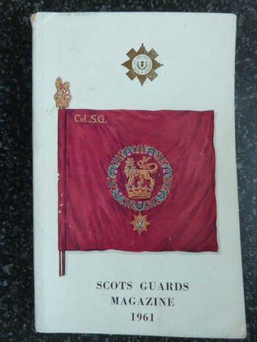 Scots guards magazine 1961 - scots,