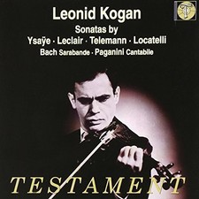 Kogan, Leonid - Sonatas