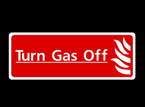Turn gas off - gas,
