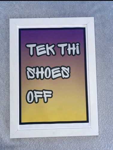 Tek thi shoes off - tek, quote