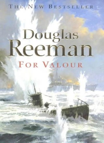For valour douglas reeman - for, valour-douglas
