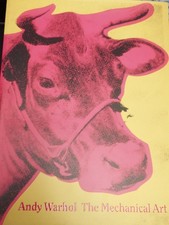 ANDY WARHOL THE MECHANICAL ART
