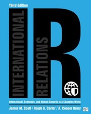 International Relations : International, Economic, and Human Security in a Ch...