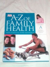 A-Z of Family Health: Your Essential Home Reference, Vol. 1A: Abdomen to Anaesth