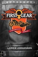 First Gear: A Motorcycle