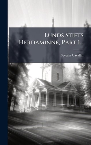 Lunds stifts herdaminne - lunds, herdaminne,