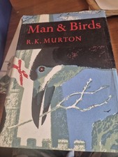 Man & Birds by R. K. Murton. 1971. 1st EDITION New Naturalist Hardback D/J