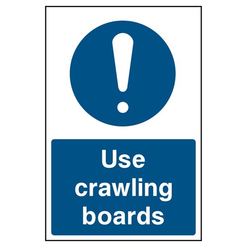 Use crawling boards sign - boards,