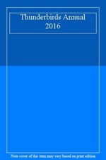 Thunderbirds Annual 2016
