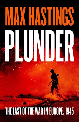 Plunder max hastings - plunder, by