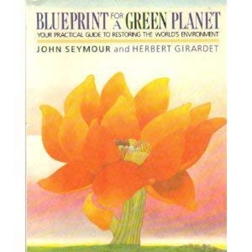 Blueprint for green planet - a,