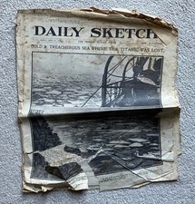 DAILY SKETCH COMPLETE ORIGINAL TITANIC 19 April 1912 See Pics & Other Listings