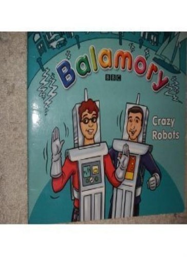 Balamory crazy robots bbc - balamory,