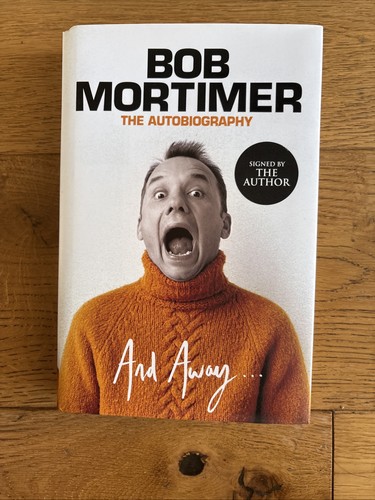 Bob mortimer autobiography - bob,
