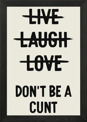 Live laugh love - love,, don't