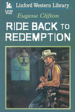 Ride Back To Redemption