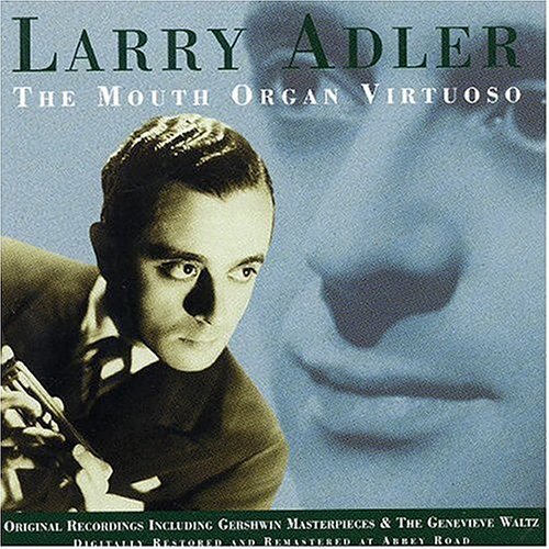 Larry adler mouth organ - :,