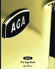 The Aga Book, Berry, Mary.