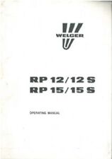 Welger Round Baler RP12 RP12S RP15 & RP15S Operators Manual