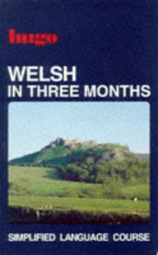Welsh three months - welsh, in