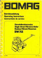 Bomag Single Drum Vibrating Roller BW75E Operators Manual - BW75 E