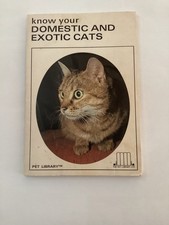 Know your Domestic and Exotic Cats, Pet Library