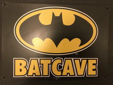 Batman Batcave metal sign for