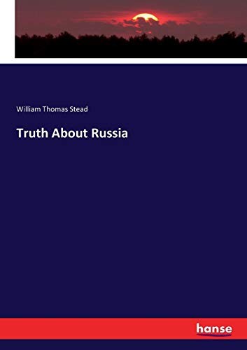 Truth about russia - about, by