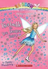 Isabelle the Ice Dance Fairy; Rainbow Magic - 9780545106238, paperback, Meadows