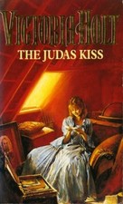The Judas Kiss By  Victoria Holt. 9780006167518