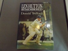 LEN HUTTON REMEMBERED - SIGNED BY DONALD TRELFORD - 1992 HB DJ BOOK