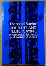 Boehm,Theobald  THE FLUTE AND