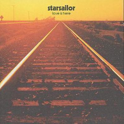 Starsailor love here - is,
