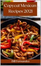Copycat Mexican Recipes 2021