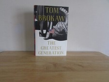 The Greatest Generation by Tom