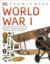 World War I (DK Eyewitness) by