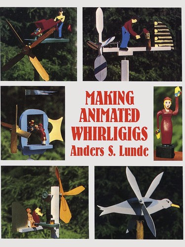 Making animated whirligigs - making,