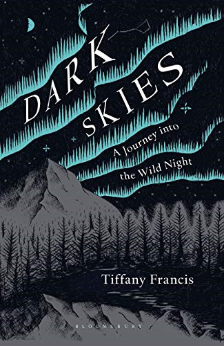 Dark skies journey into the - skies:,